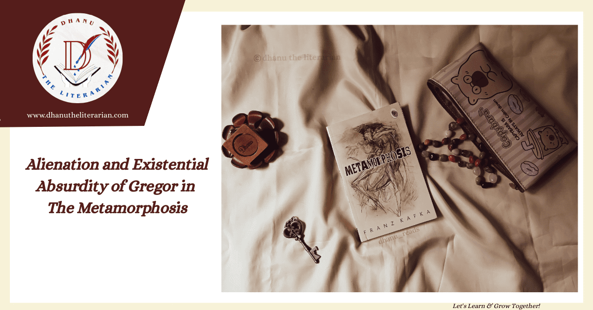 Read more about the article Alienation and Existential Absurdity of Gregor in The Metamorphosis