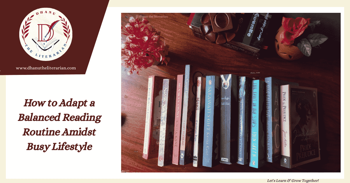 Read more about the article How to Adapt a Balanced Reading Routine Amidst Busy Lifestyle