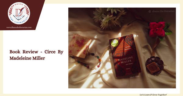 Read more about the article Book Review – Circe By Madeleine Miller