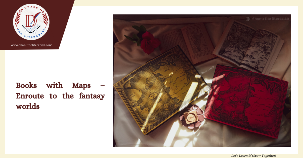 Read more about the article Books with Maps – Enroute to the fantasy worlds