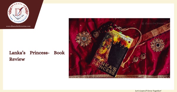 Read more about the article Lanka’s Princess- Book Review