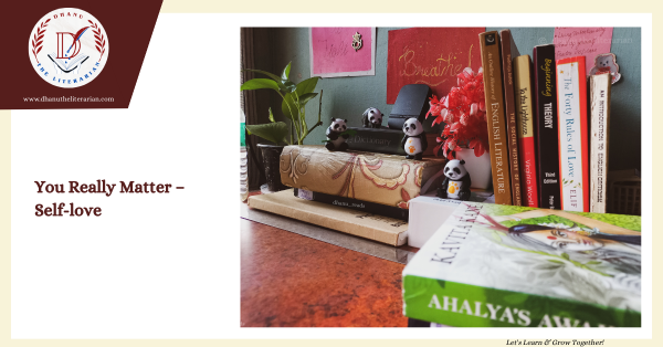 Read more about the article You Really Matter – Self-love