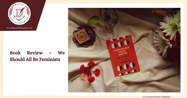 Read more about the article Book Review – We Should All Be Feminists