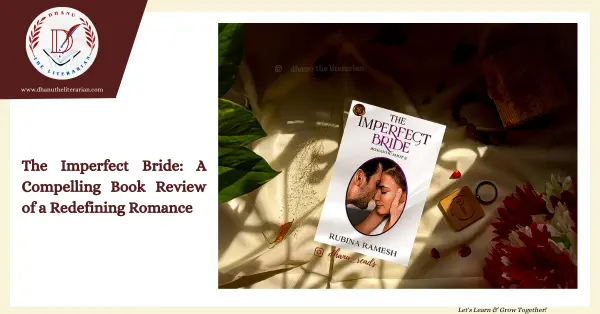 Read more about the article The Imperfect Bride: A Compelling Book Review of a Redefining Romance