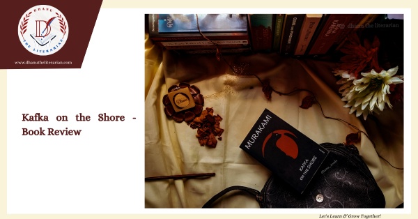 You are currently viewing Kafka on the shore -Book Review