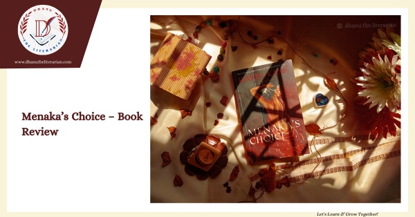 Read more about the article Menaka’s Choice – Book Review