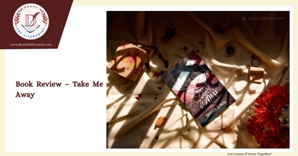 Read more about the article Book Review – Take Me Away