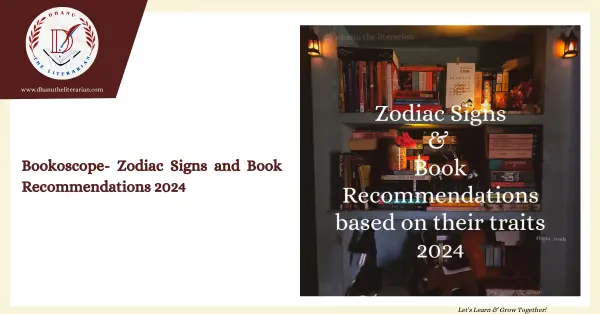 Read more about the article Bookoscope- Zodiac Signs and Book Recommendations 2024