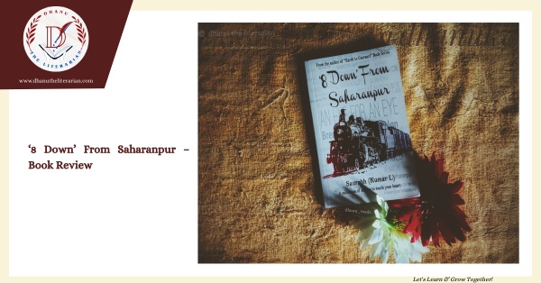 Read more about the article ‘8 Down’ From Saharanpur  – Book review